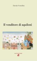 Il venditore di aquiloni di Davide Forcellini edito da Aiep Editore
