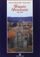 Tempio Pausania (1945-1990) di Giovanni Murineddu, Tomaso Panu edito da Edizioni Della Torre
