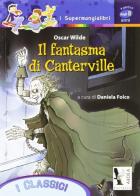 Il fantasma di Canterville di Oscar Wilde edito da Ardea
