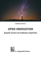 Open innovation. Aspetti teorici ed evidenze empiriche di Gabriele Santoro edito da Giappichelli
