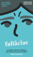 Fallaciae. Le prime, uniche e originali carte delle fallacie a fumetti di Mauro Mosconi edito da Psycomix