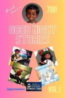 Good night stories. Opportunities. Career dreams: discover what you can become! vol.1 di Paul Kumou edito da StreetLib
