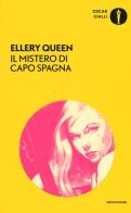 Il mistero di Capo Spagna di Ellery Queen edito da Mondadori