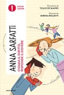 Chiama il diritto, risponde il dovere di Anna Sarfatti edito da Mondadori