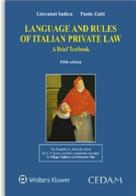 Language and rules of italian private law. A brief texbook di Giovanni Iudica, Paolo Zatti edito da CEDAM