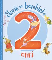 Storie per bambini di 2 anni. Ediz. a colori edito da Emme Edizioni