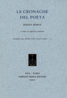 Le cronache del poeta di Biagio Marin edito da Fabrizio Serra Editore