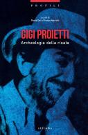 Gigi Proietti. Archeologia della risata edito da Sillabe