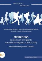 Migration. Countries of immigrants, countries of migrants. Canada, Italy di Donatella Strangio, Salvatore Strozza, Francesca Fauri edito da Nuova Cultura