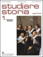 Studiare storia. Saperi di base. Per il triennio vol.1 di Marco Fossati, Giorgio Luppi, Emilio Zanette edito da Scolastiche Bruno Mondadori