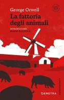 La fattoria degli animali di George Orwell edito da Demetra