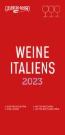 Vini d'Italia del Gambero Rosso 2023. Ediz. tedesca edito da Gambero Rosso GRH