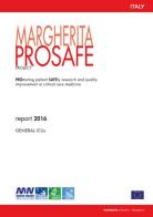 Margherita prosafe project. Report 2016. General ICUs edito da Sestante