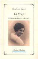 La voce di Maria Ferrara Taglioni edito da Guida
