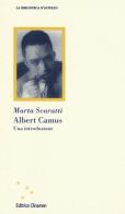 Albert Camus. Una introduzione di Marta Scaratti edito da Clinamen