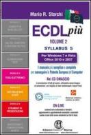 ECDL più Windows 7 e Vista, Office 2010 e 2007 Syllabus 5. Moduli 4-5-6. Con CD-ROM di Mario R. Storchi edito da Edizioni Manna
