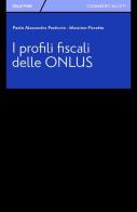 I profili fiscali delle ONLUS di Paolo A. Pesticcio, Massimo Piscetta edito da Giuffrè