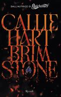 Brimstone di Callie Hart edito da Rizzoli
