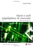 Hard e soft intangibles di mercato. Criteri di valutazione di Angelo Renoldi edito da EGEA