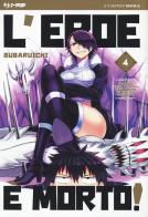 L'eroe è morto! vol. 4 di Subaruichi edito da Edizioni BD