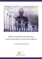 Crisi economico-finanziaria, legge di bilancio e fonti del diritto edito da Nuova Cultura