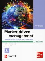 Market-driven management. Marketing strategico e operativo. Con connect di Jean-Jacques Lambin edito da McGraw-Hill Education
