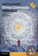 La Divina Commedia. Paradiso. Con estensioni online di Dante Alighieri edito da Edimedia (Firenze)