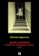 Sogni d'horror vol.2 di Michele Sgamma edito da Mnamon