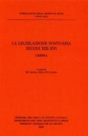 La legislazione suntuaria. Secoli XIII- XVI. Umbria edito da Ministero Beni Att. Culturali