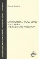 Newspapers vs social media: who grabs the investors' attention? di Elvira Anna Graziano edito da Eurilink