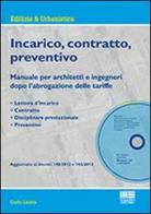 Incarico, contratto, preventivo. Con CD-ROM di Carlo Lanza edito da Maggioli Editore