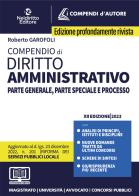 Compendio di diritto amministrativo. Parte generale, speciale e processo di Roberto Garofoli edito da Neldiritto Editore