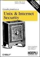 Guida pratica a Unix & Internet Security. Solaris, Mac OS X, Linux & FreeBSD di Simson Garfinkel, Gene Spafford, Alan Schwartz edito da Hoepli