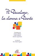 Il decalogo, la donna e Dante edito da Paoline Editoriale Libri