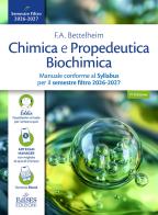 Chimica e Propedeutica Biochimica. Manuale conforme al Syllabus per il semestre filtro 2026-2027. Con assistente virtuale di F. A. Bettelheim, W.H. Brown, M.K. Campbell edito da EdiSES