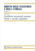 Certificato successorio europeo di Ilaria Riva edito da Edizioni Scientifiche Italiane