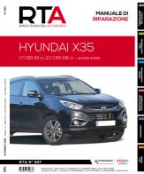 Hyundai X35. Fase 2. 1.7 CRDi 115 cv 2.0 CRDi 136 cv. Dal 2013 al 2015. Manuale di riparazione edito da Autronica