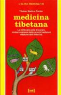 Medicina tibetana edito da Red Edizioni