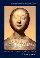 Isabelle Des Baux vol.1 di Arturo Bascetta edito da ABE