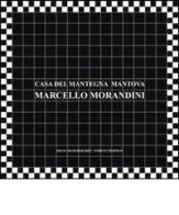 Marcello Morandini. Ediz. italiana e inglese di Marcello Morandini edito da Corraini