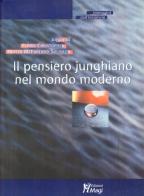 Il pensiero junghiano nel mondo moderno di Elphis Christopher, Solomon H. McFarland edito da Magi Edizioni