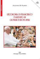 L'economia di Francesco e laudato si'. Giovani e nuovi stili di Antonio Di Nardo edito da Vozza