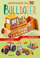 Bulldozer. Costruisci in 3D. Ediz. a colori. Con gadget di David Hawcock edito da Nuinui