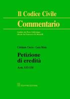 Petizione di eredità. Artt. 533-535 di Luca Sitzia, Cristiano Cicero edito da Giuffrè