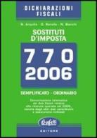 Guida al modello 770/2006 di Norberto Arquilla, Nevio Bianchi, Giorgio Renella edito da Buffetti
