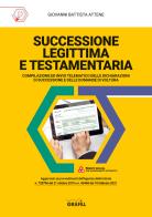 Successione legittima e testamentaria. Con web app di Giovanni Battista Attene edito da Grafill