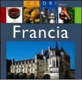 Francia edito da Touring Il Viaggiatore