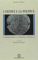 I giudici e la politica di François Guizot edito da Edizioni Scientifiche Italiane