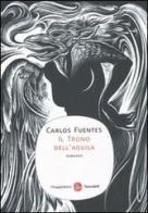 Il trono dell'aquila di Carlos Fuentes edito da Il Saggiatore