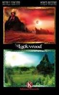 Lockwood di Nicole Fincato, Marco Guidara edito da Kimerik